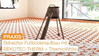 Beheizter Fußbodenaufbau SchlüterBEKOTECTHERM Fußbodenheizung mit ThermoWhite Wärmedämmung [upl. by Harihat]