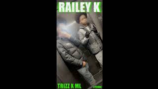 PZONE Trizz x ML  Railey K Prod Reimas [upl. by Odragde]