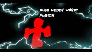 Alex neddy wairy música modo muito legal [upl. by Meehahs622]