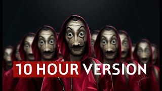 LA CASA DE PAPEL  BELLA CIAO  MONEY HEIST  10 HOUR VERSION [upl. by Enairda]