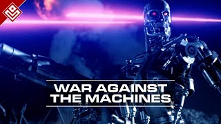 War Against the Machines  Judgement Day  Terminator [upl. by Enilecram]