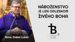 Náboženstvo je len odleskom živého Boha │ o Dušan Lukáč [upl. by Crain]