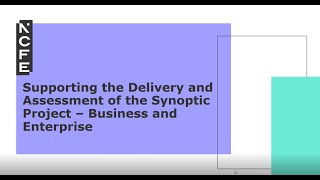 LEGACY – Supporting the Delivery and Assessment for the Synoptic Project in Business and Enterprise [upl. by Ardnazil36]