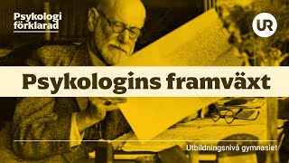 Psykologins framväxt förklarad  PSYKOLOGI  Gymnasienivå [upl. by Christianity]