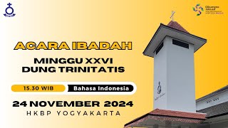 ACARA IBADAH MINGGU XXVI DUNG TRINITATIS  0900 WIB  24 November 2024  BAHASA BATAK [upl. by Talbott]