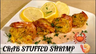 CRAB STUFFED SHRIMP WITH HOMEMADE REMOULADE SAUCE EASY RECIPE [upl. by Jacquelyn]