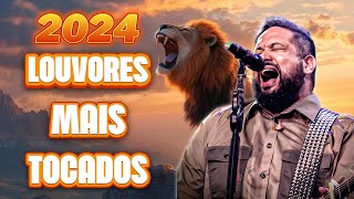 Louvores e Adoração 2024  100 MUSICAS GOSPEL MAIS TOCADAS EM 2024  Melhores Músicas Gospel 2024 [upl. by Froma]