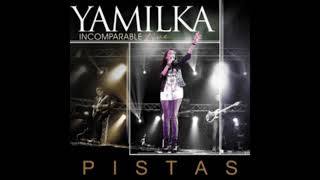 Yamilka  Incomparable  PISTA [upl. by La Verne447]