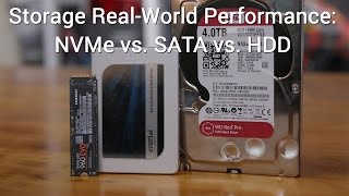 Storage RealWorld Performance NVMe vs SATA vs HDD [upl. by Yeliah]