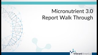 Micronutrient 30 Report Walk Through [upl. by Gnut]