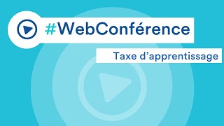 Taxe dapprentissage webconférence [upl. by Morten162]