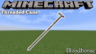 Bloodborne Threaded Cane in Minecraft MOD SHOWCASE [upl. by Onairelav480]