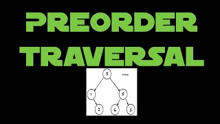 Tree Traversals Preorder traversal [upl. by Pillihp708]