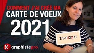 Comment jai créé ma carte de voeux 2021 pour mes clients [upl. by Aisa539]