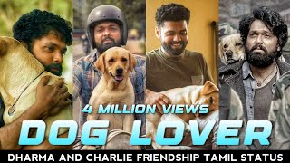 Dog Love Whatsapp Status Tamil [upl. by Lleon415]