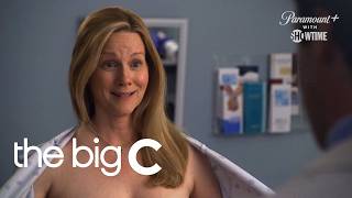 The Big C  Cathy Makes Her Doctor Judge Her Body S1 E2  SHOWTIME [upl. by Eignat631]