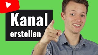 YouTubeKanal erstellen Aber richtig [upl. by Zeta292]