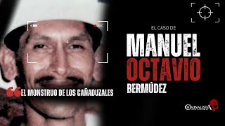 EL caso de Manuel Octavio  Criminalista Nocturno [upl. by Christis]