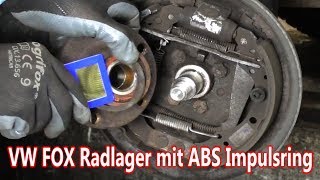 VW FOX 5Z Radlager hinten wechseln [upl. by Ahtelat205]