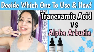 Tranexamic acid vs alpha arbutin Which one is for you minimalist tranexamic acid arbutin serum 2 [upl. by Rairb512]