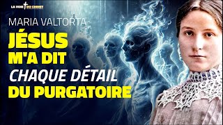 Maria Valtorta  Jésus ma révélé tout sur le Purgatoire  Écoute Ses Paroles [upl. by Joshia338]