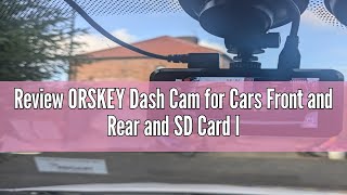 Review ORSKEY Dash Cam for Cars Front and Rear and SD Card Included 1080P Full HD In Car Camera Dual [upl. by Leahicm]