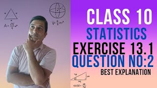 MATH  CLASS10  STATISTICS  CH13 EX131  QUESTION NUMBER2 [upl. by Eldnik4]