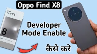 Oppo Find X8 developer option kaise laye how to activate developer mode in oppo enable developer o [upl. by Inman32]