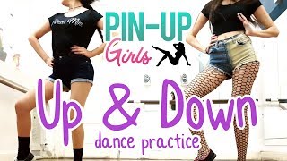 【PinUp Girls】UP amp DOWN Dance Practice [upl. by Bilac]