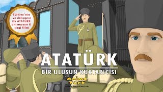 ATATÜRK  Bir Ulusun Kurtarıcısı 1 Bölüm  Animasyon Çizgi Film [upl. by Hagerman]