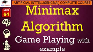 L64 Minimax Algorithm in Game Playing with examples  Artificial Intelligence Lectures in Hindi [upl. by Morel]