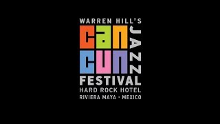 WARREN HILLS CANCUN JAZZ FESTIVAL [upl. by Uahc559]