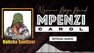 MPENZI CAROL OFFICIAL AUDIO BY KATICHA FULIZA WINUKE [upl. by Julian]