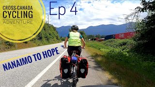 CrossCanada Cycling Adventure  Ep4  Nanaimo to Hope [upl. by Ettelracs]