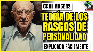 CARL ROGERS explica los RASGOS DE PERSONALIDAD  FÁCIL CON EJEMPLOS [upl. by Akemet]