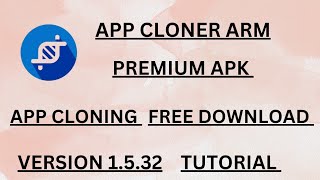 App Cloner Premium Apk 1532 Unlocked APK Download  App Cloner Arm  Tutorial  2024 [upl. by Constantina]