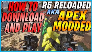 How To DOWNLOAD And PLAY R5 Reloaded  Modded Apex Legends Tutorial  Guide  September 2021 [upl. by Livvyy263]