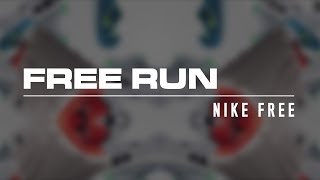 FREE YOUR RUN  NIKE FREE [upl. by Enalahs98]