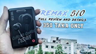 Remax RM 510  Bangla  350 টাকায় সেরা Earphone  Best budget Earphones Review In Bangla [upl. by Miksen721]