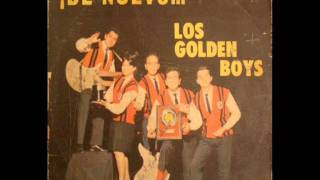 Mosaico Golden Boys  Los Golden Boys [upl. by Noble172]