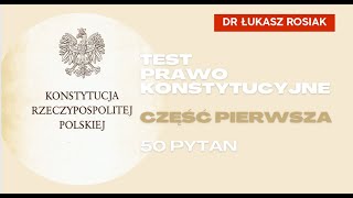 Prawo konstytucyjne Konstytucja Rzeczypospolitej Polskiej Test  pierwsze 50 pytań z Konstytucji [upl. by Vyner]