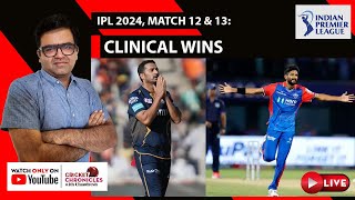 IPL 2024 Match 12 amp 13 Clinical Gujarat too good Delhi finally win this season [upl. by Concettina]