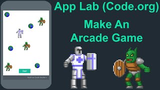 01  App Lab Codeorg Make an 🕹️ Arcade Game 🕹️ [upl. by Nevile]