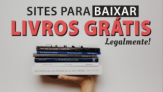 9 SITES PARA BAIXAR LIVROS GRÁTIS LEGALMENTE Várias Áreas [upl. by Erised]