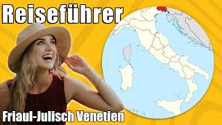 Friaul Julisch Venetien  Travel Tipps  Reiseführer Deutsch [upl. by Genie]