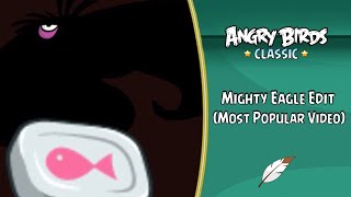 Angry Birds Mighty Eagle Edit Most Popular Video [upl. by Lohman]