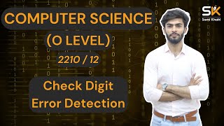 Check Digit  Error Detection Methods  Data Transmission  O Level Computer Science  Paper 1 [upl. by Ronni]