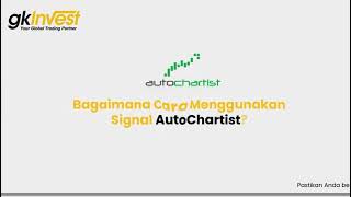 Cara Menggunakan Signal dari Autochartist [upl. by Brucie101]