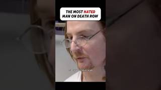 The most hated man on death row [upl. by Spiro]