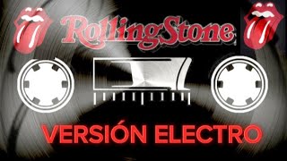 ROLLING STONE 🤪 SATISFACTION 🤟 REMIX 📻 VERSIÓN ELECTRO 🎧 FREE DOWNLOAD [upl. by Rostand]